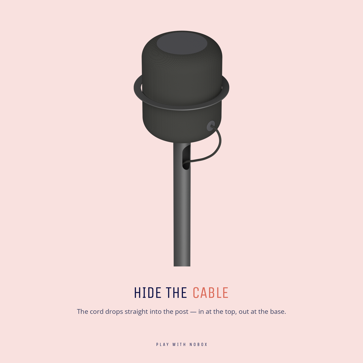 Cable routed inside the post of the black NoBox HomePod floor stand, entering at the perch and leaving at the foot