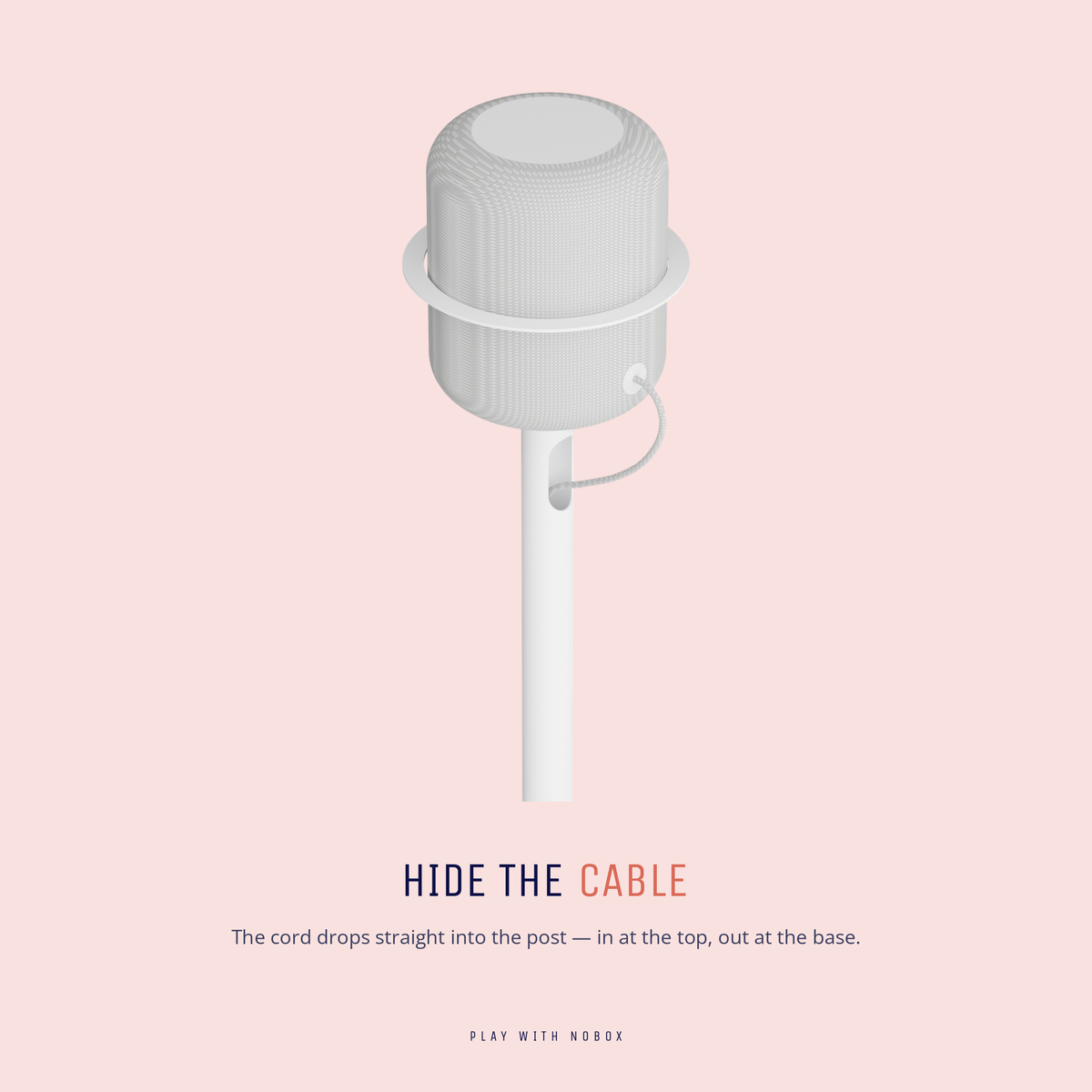 Cable routed inside the post of the white NoBox HomePod floor stand, entering at the perch and leaving at the foot